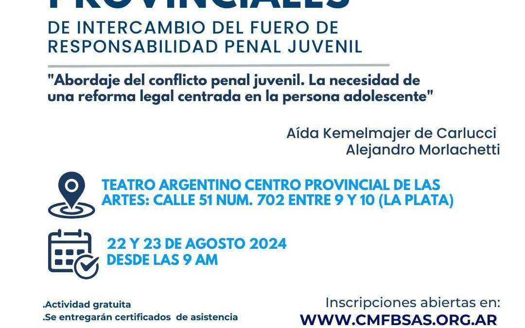 X Jornadas provinciales de Intercambio del fuero de responsabilidad Penal Juvenil